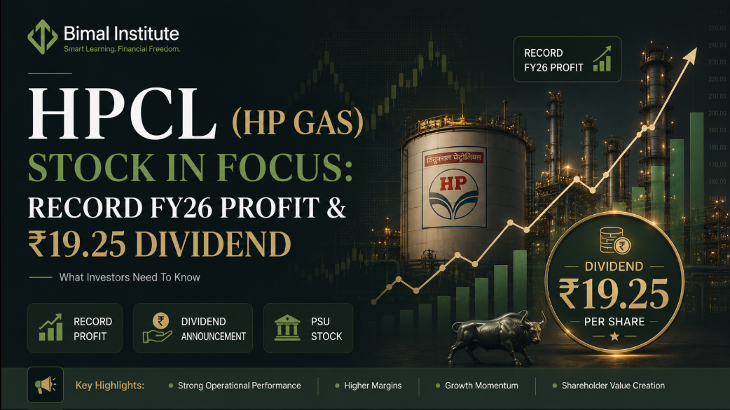 HPCL (HP Gas) Stock in Focus: Record FY26 Profit and ₹19.25 Dividend